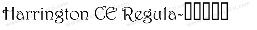 Harrington CE Regula字体转换